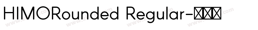 HIMORounded Regular字体转换